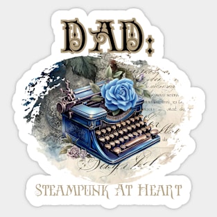 Dad: Steampunk At Heart Vintage Typewriter - Golden Version Sticker